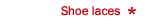 Shoe laces