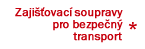 Zajiovac soupravy pro bezpen transport