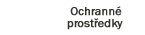 Ochrann prostedky