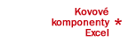 Kovov komponenty